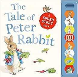 The Tale of Peter Rabbit A sound story book (PR Baby books) indir