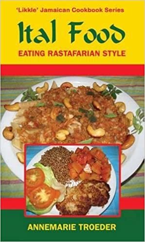 Ital Food : Eating Rastafarian Style (Likkie Jamacian Cookbooks)