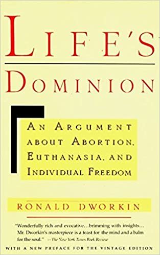 Life's Dominion: An Argument About Abortion, Euthanasia and Individual Freedom