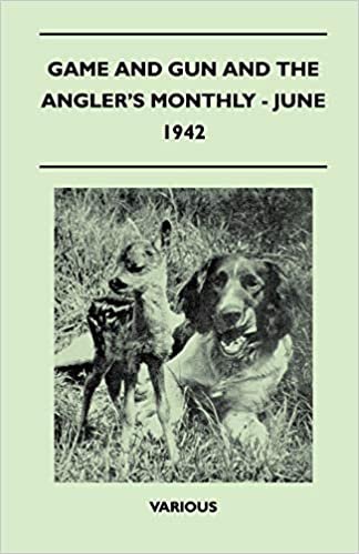 Game and Gun and the Angler's Monthly - June 1942 indir