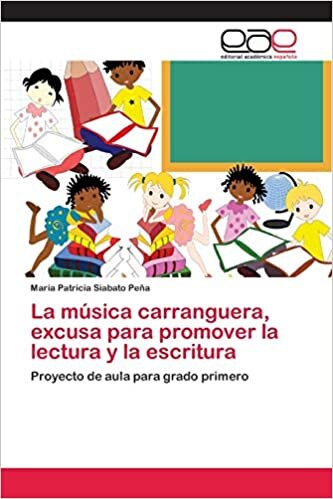 La música carranguera, excusa para promover la lectura y la escritura: Proyecto de aula para grado primero indir