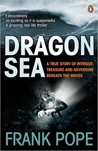 Dragon Sea: A Historical Mystery. Buried Treasure. An Adventure Beneath the Waves