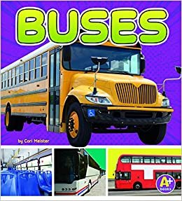 Buses (Transportation in My Community)