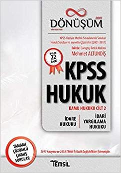 Dönüşüm KPSS Hukuk -  İdare Hukuku, İdari Yargılama Hukuku Çıkmış Sorular 2019 indir