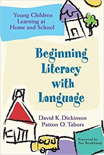Beginning Literacy with Language: Young Children Learning at Home and School