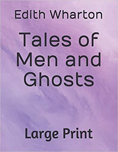 Tales of Men and Ghosts: Large Print