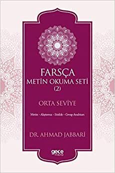 Farsça Metin Okuma Seti 2 - Orta Seviye: Metin - Alıştırma - Sözlük - Cevap Anahtarı indir