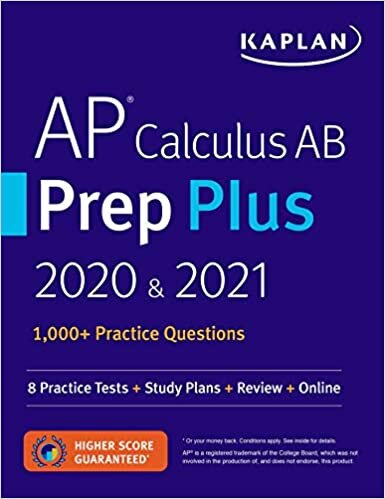AP Calculus AB Prep Plus 2020 & 2021: 8 Practice Tests + Study Plans + Review + Online (Kaplan Test Prep) indir