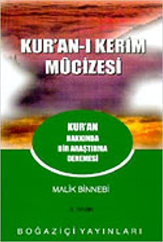 Kur’an-ı Kerim Mucizesi