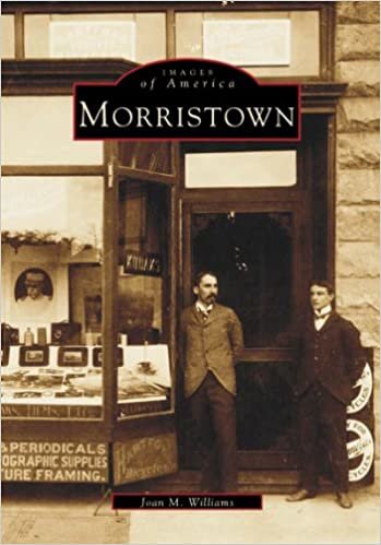 Morristown (Images of America (Arcadia Publishing)) indir