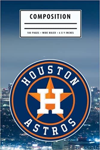 Weekly Planner Composition : Houston Astros Notebook- To My Baseball Son , To My Baseball Dad - Baseball Notebook #12