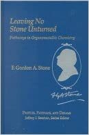 Leaving No Stone Unturned: Pathways in Organometallic Chemistry (Profiles, Pathways & Dreams S.)