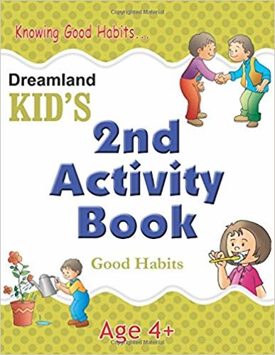 Dreamland Kid's 2 nd Activity Book: Good Habits (4)