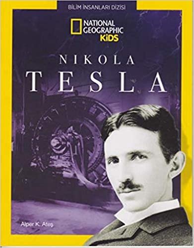 National Geographic Kids-Nikola Tesla