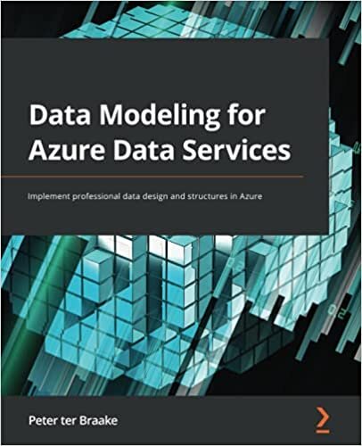 Data Modeling for Azure Data Services: Implement professional data design and structures in Azure indir