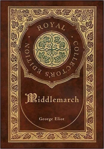 Middlemarch (Royal Collector's Edition) (Case Laminate Hardcover with Jacket) indir