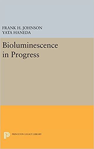 Bioluminescence in Progress (Princeton Legacy Library)