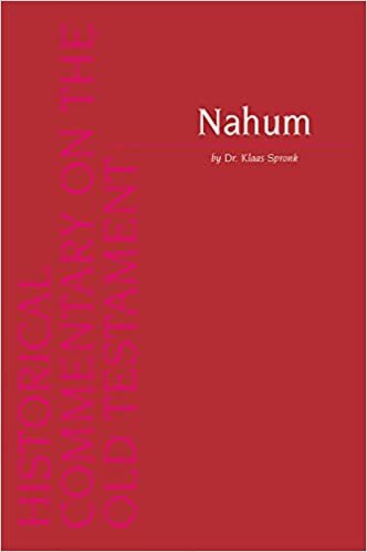 Nahum (Historical Commentary on the Old Testament)