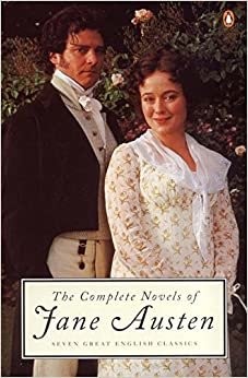 The Complete Novels of Jane Austen: Seven Great English Classics