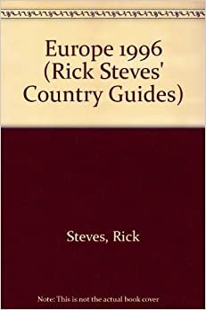 Rick Steves' 1996 Europe (Rick Steves' Best of Europe)