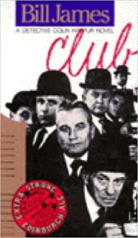Club: A Detective Colin Harpur Novel (Detective Chief Superintendent Colin Harper Novels)