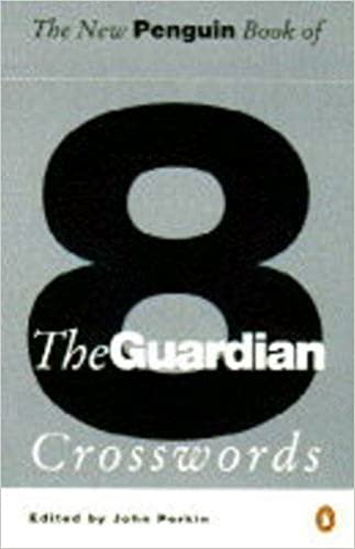 New Penguin Bk Guardian Cross 8 (Penguin Crosswords S.): Bk. 8