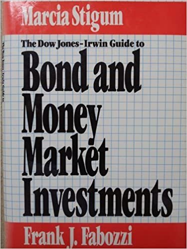 The Business One Irwin Guide to Bond and Money Market Investments indir