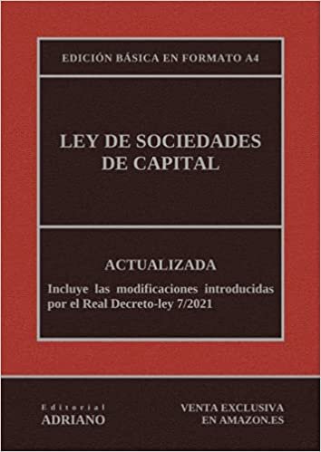 Ley de Sociedades de Capital: Actualizada - Edición básica en formato A4 indir
