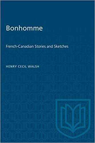 Bonhomme: French-Canadian Stories and Sketches (Heritage) indir