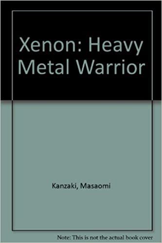 Xenon, Volume 1: Heavy Metal Warrior
