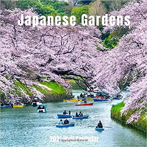Japanese Gardens 2021 Wall Calendar: Japanese Gardens 2021 Calendar, 18 Months. indir