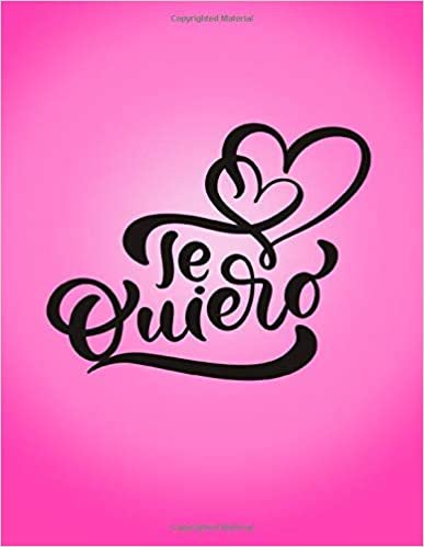 Tequiero: Beautiful I Love You on Spanish Notebook With Heart Design En Espanol for Daily Journaling and Coloring - 8.5 x 11 Inches Size for Travel ... On The Go (Gradient Pink Cover) (Mi Amor)