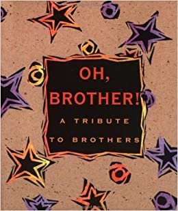 Oh, Brother!: A Tribute to Brothers (Little Books) indir