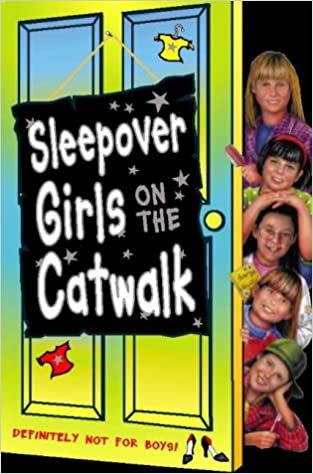 Sleepover Girls on the Catwalk (The Sleepover Club)