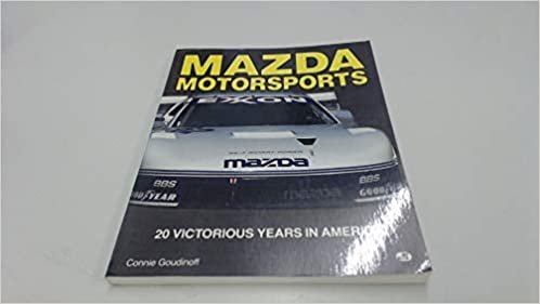 Mazda Motorsports: 20 Victorious Years in America