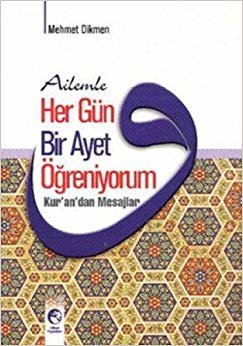 AİLEMLE HER GÜN BİR AYET ÖĞRENİYORUM indir