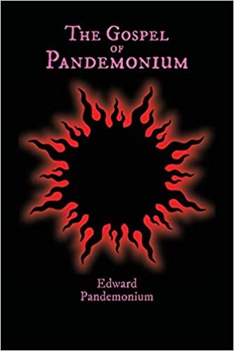 The Gospel of Pandemonium indir