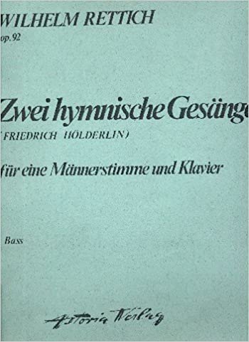 Zwei hymnische Gesänge: nach Friedrich Hölderlin. op. 92. Bass und Klavier. indir