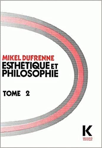 Esthetique Et Philosophie Tome II: 2 (Collection D'Esthetique)
