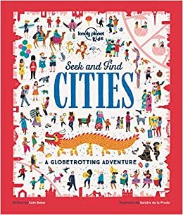Seek and Find Cities (Lonely Planet Kids)