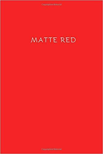 Matte Red: Matte Notebook, Journal, Diary (110 Pages, Blank, 6 x 9)