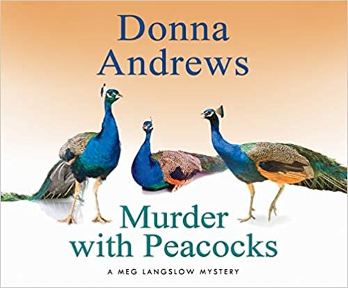 Murder With Peacocks (Meg Langslow Mystery)