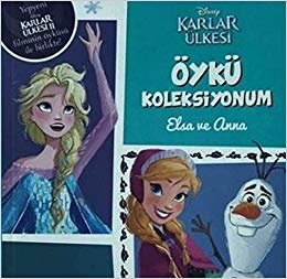 Disney Karlar Ülkesi - Öykü Koleksiyonum Elsa ve Anna