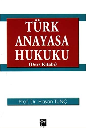 Türk Anayasa Hukuku Ders Kitabı indir