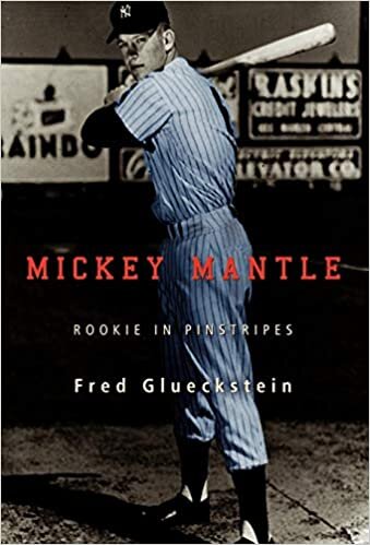 Mickey Mantle: Rookie in Pinstripes