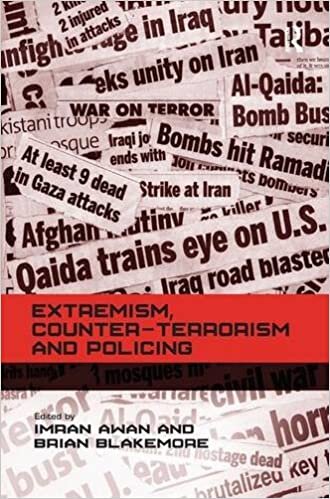 Extremism, Counter-Terrorism and Policing