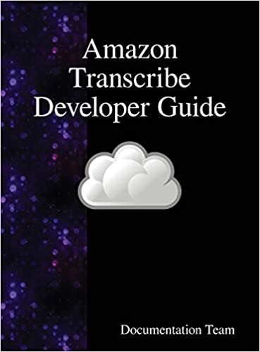 Amazon Transcribe Developer Guide