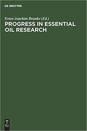 Progress in Essential Oil Research: Proceedings of the International Symposium on Essential Oils, Holzminden/Neuhaus, Federal Republic of Germany, Sept. 18–21, 1985