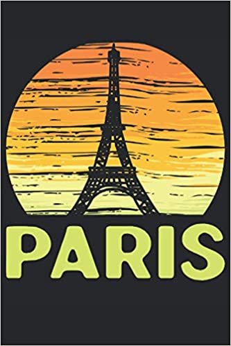 Paris: Notebook or Journal 6 x 9" 110 Pages Wide Lined Interior Flexible Paperback Matte Finish Writing Composition Note Keeping List Keeping Scheduling Studies Research Workbook indir