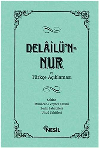 Delailü'n-Nur ve Türkçe Açıklaması